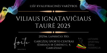 Kvalifikacinės sportinių šokių varžybos "Viliaus Ignatavičiaus taurė 2025" poster