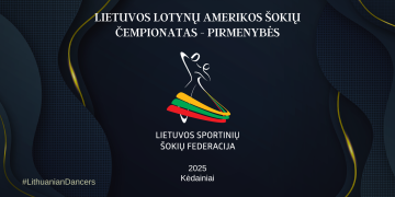 2025 m. Lietuvos Lotynų Amerikos šokių čempionatas – pirmenybės poster